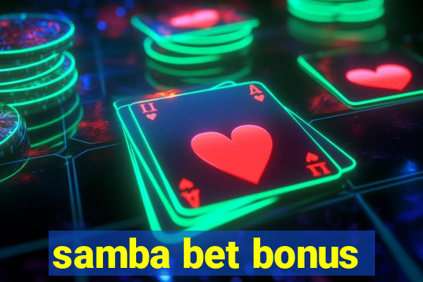 samba bet bonus