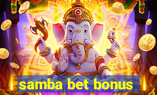 samba bet bonus