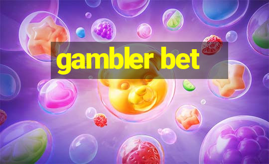 gambler bet