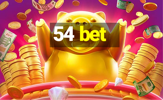 54 bet