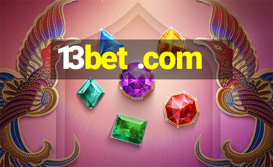 13bet .com