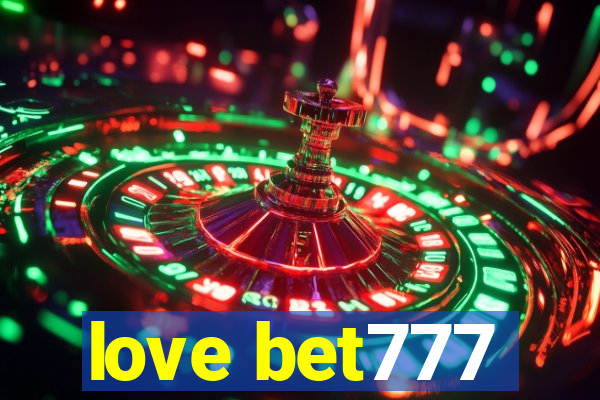 love bet777