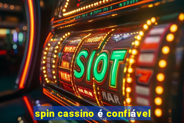 spin cassino é confiável