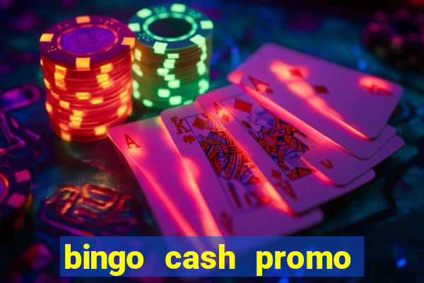 bingo cash promo code uk