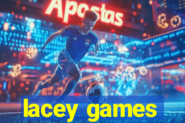 lacey games