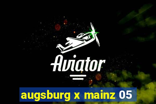 augsburg x mainz 05