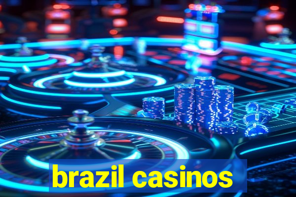 brazil casinos