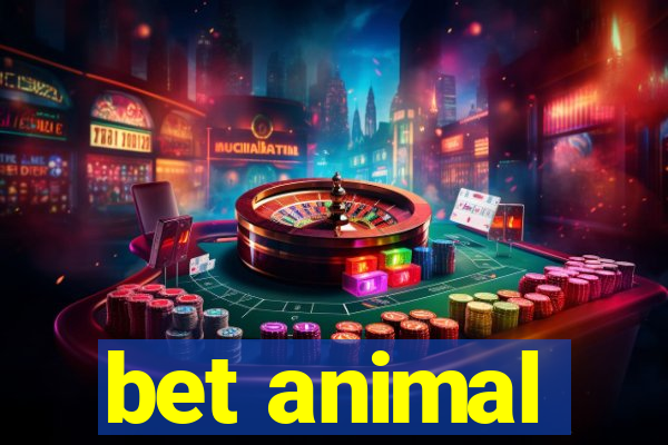 bet animal