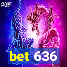 bet 636