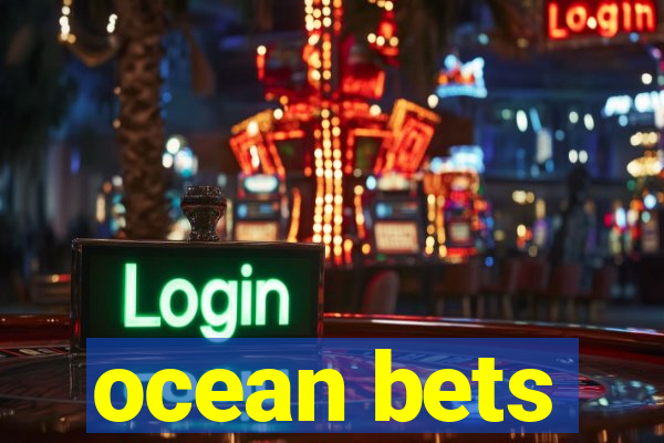 ocean bets