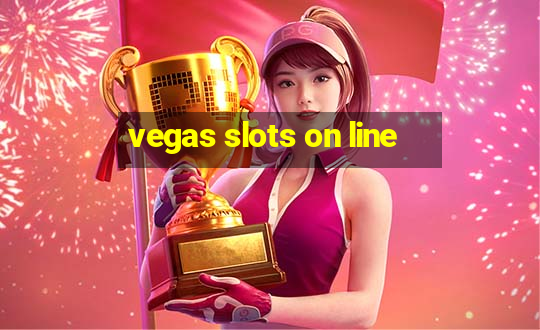 vegas slots on line