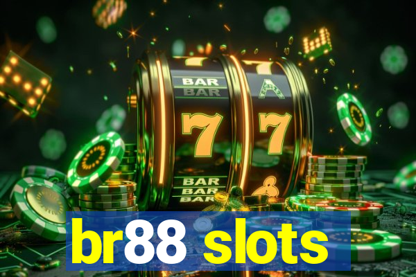 br88 slots