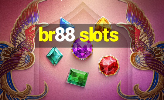 br88 slots