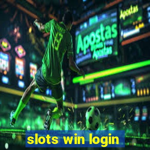 slots win login