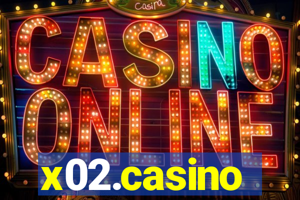 x02.casino