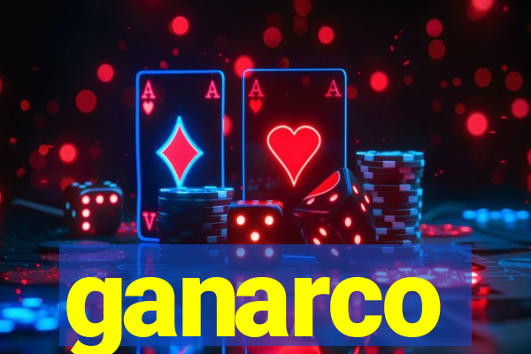 ganarco