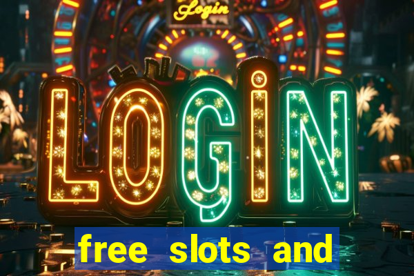 free slots and casino games