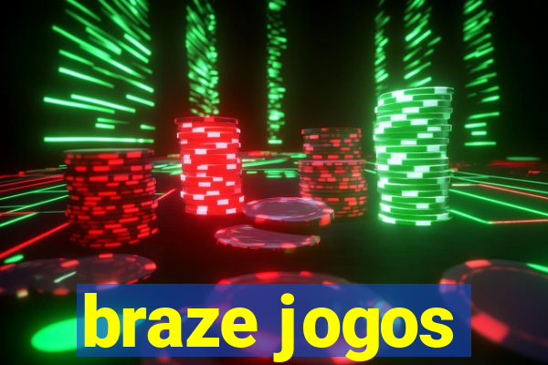 braze jogos