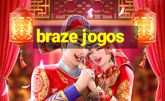 braze jogos