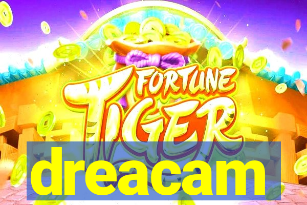 dreacam