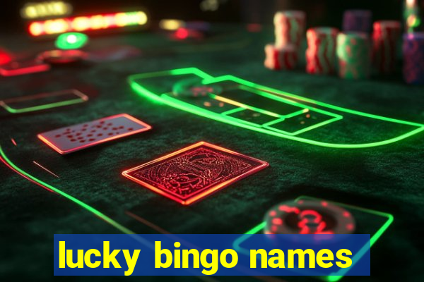 lucky bingo names