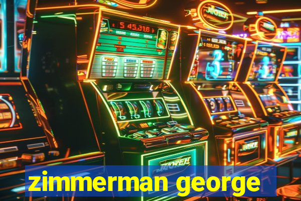 zimmerman george