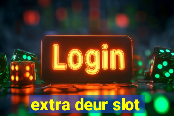 extra deur slot