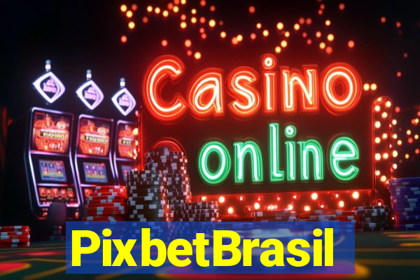 PixbetBrasil