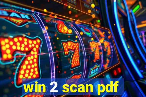 win 2 scan pdf