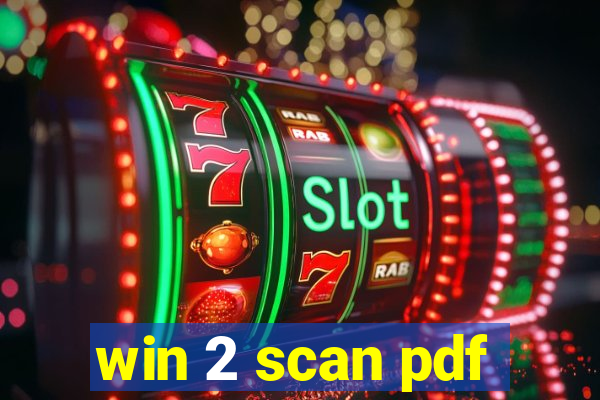 win 2 scan pdf