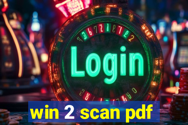 win 2 scan pdf