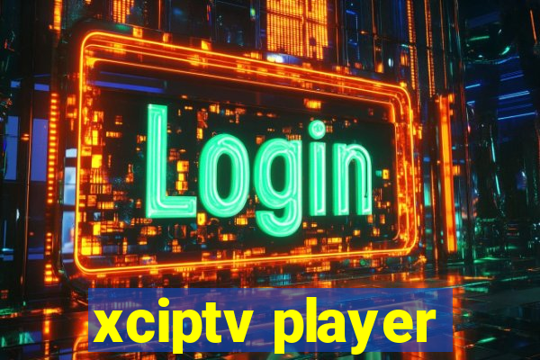 xciptv player