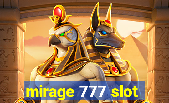 mirage 777 slot