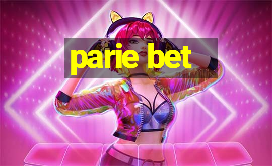 parie bet