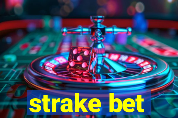 strake bet