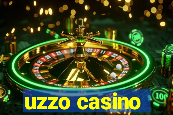 uzzo casino