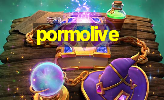 pormolive