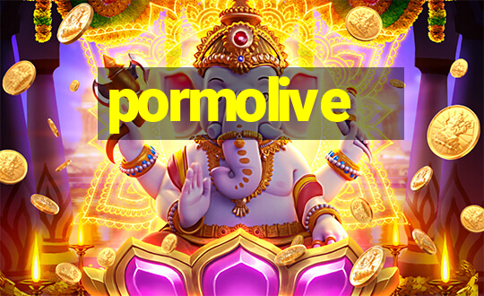 pormolive