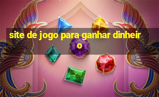 site de jogo para ganhar dinheiro