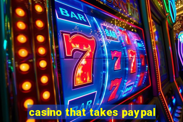 casino that takes paypal