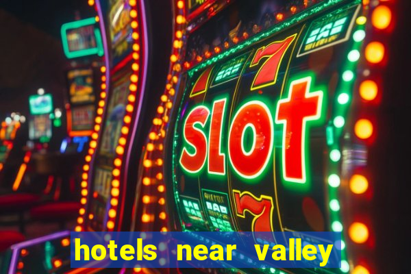 hotels near valley view casino center