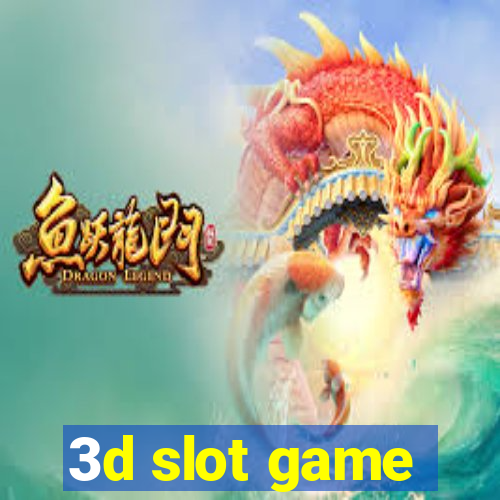 3d slot game