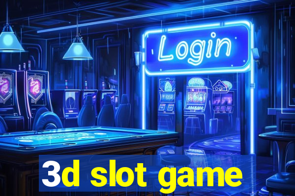 3d slot game