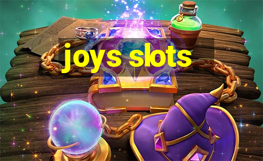 joys slots