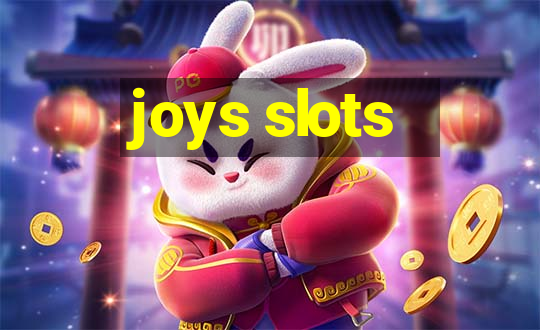 joys slots