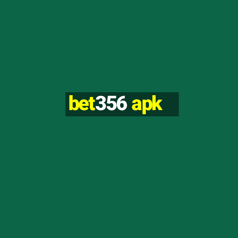 bet356 apk