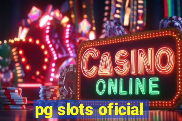 pg slots oficial