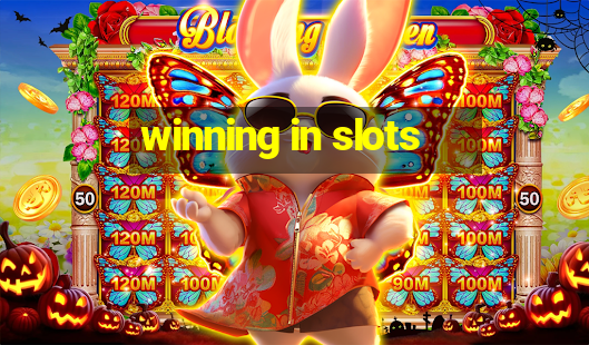 winning in slots