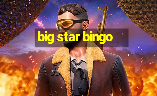 big star bingo