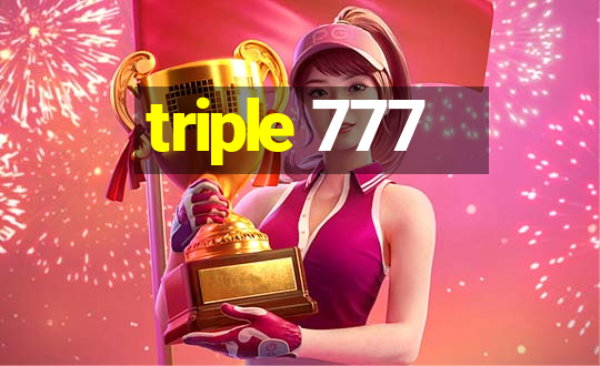 triple 777